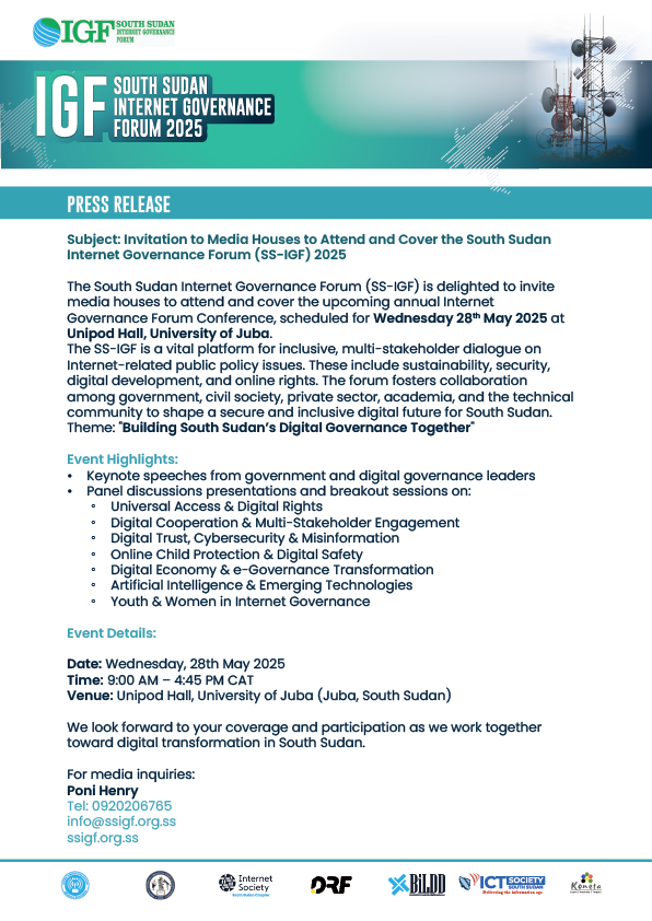 southsudanIGF's tweet photo. Invitation to Media Houses to Attend and Cover South Sudan Internet Governance Forum 2025

Date: Wednesday, 28th May, 2025
Venue: Unipod Hall, University of Juba
Time: 9:00 AM to 4:45 PM https://t.co/S5jBCPEk8R