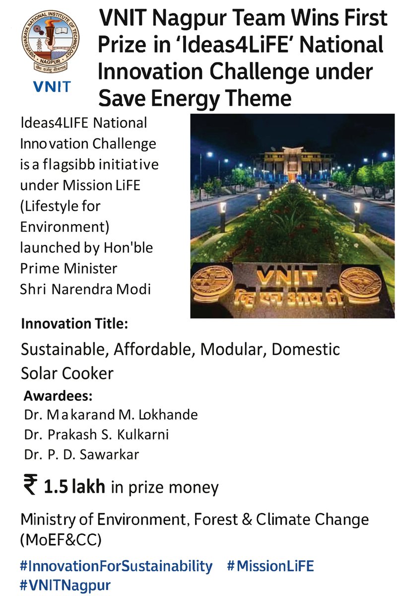 VNITN's tweet photo. VNIT Nagpur wins 1st Prize in #Ideas4LiFE National Innovation Challenge under the Save Energy theme!
Their frugal innovation: a Modular, Solar Cooker made from reused materials 🌞♻️
Kudos to Dr. Lokhande, Dr. Kulkarni & Dr. Sawarkar!
#MissionLiFE #Sustainability https://t.co/WGfxPxUrGE