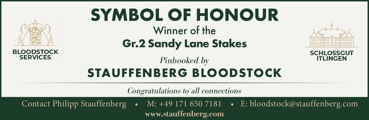 EBN (@bloodstocknews) on Twitter photo β¨ Group 2 Pinhooking Success for <a href="/StauffenbergBS/">Philipp Stauffenberg</a> β¨
π SYMBOL OF HONOUR β winner of the Gr.2 Sandy Lane Stakes
π Congratulations to all connections!
π See below for Philipp Stauffenberg contact details or visit: stauffenberg-bloodstock.com β¨ Group 2 Pinhooking Success for <a href="/StauffenbergBS/">Philipp Stauffenberg</a> β¨
π SYMBOL OF HONOUR β winner of the Gr.2 Sandy Lane Stakes
π Congratulations to all connections!
π See below for Philipp Stauffenberg contact details or visit: stauffenberg-bloodstock.com