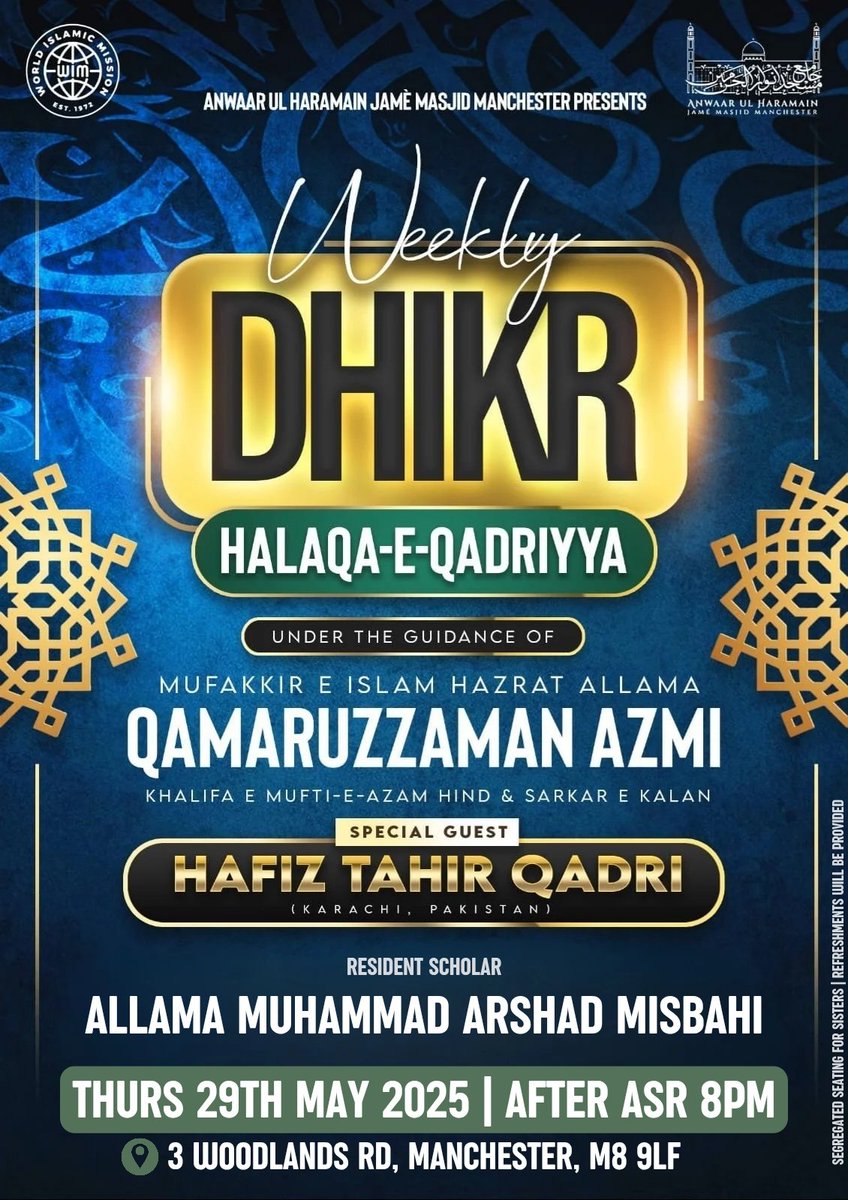 We’re honoured to host the world-renowned naat reciter, Hafiz Tahir Qadri, this coming Thursday, 29th May.
Please make every effort to attend and kindly share with others