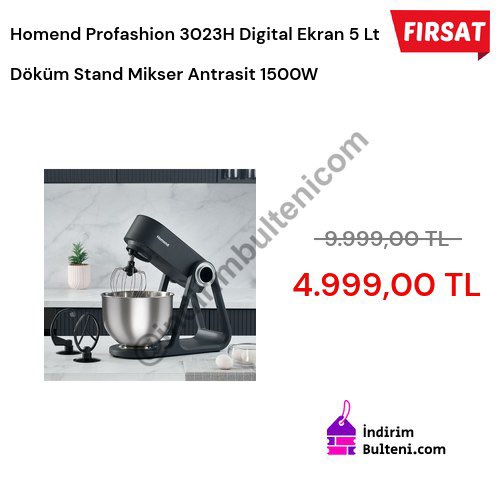 indirimbulteni's tweet image. 🚀 Homend Profashion 3023H Digital Ekran 5 Lt Döküm Stand Mikser Antrasit 1500W

🏷 4.999 TL

👉 Link: app.hb.biz/4hpaJGFVXL3b

⏰️ Stoklar tükeniyor❗️
🚩 #indirim #işbirliği 
🌋 #Homend