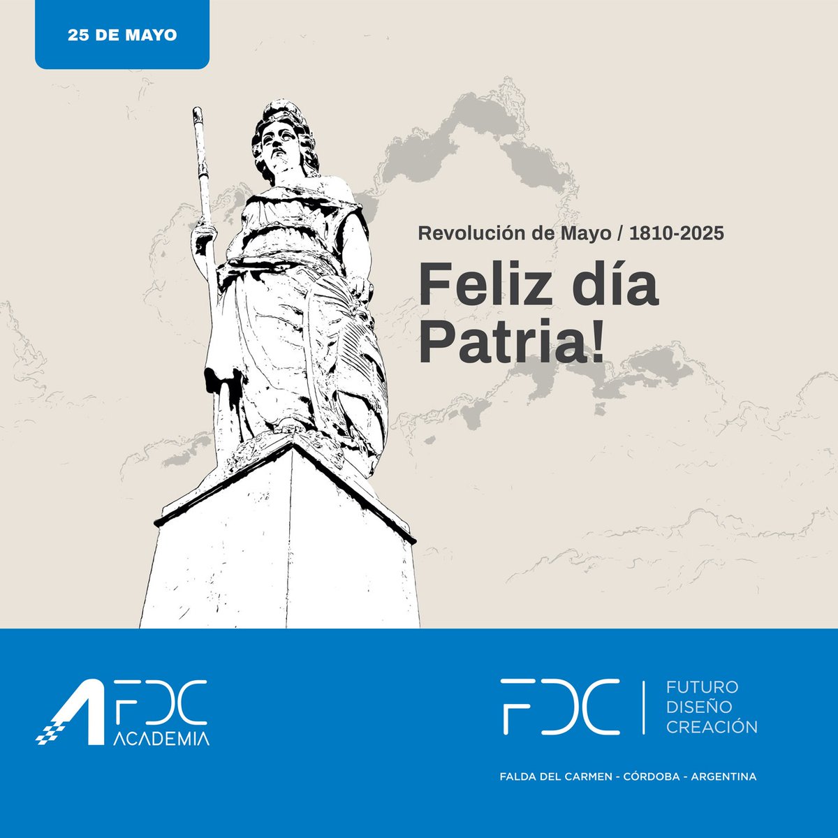 Feliz Día de la Patria!! 🇦🇷
Revolución de Mayo. 
1810 - 2025. 
.
.
#FDC #futuro #diseño #creacion