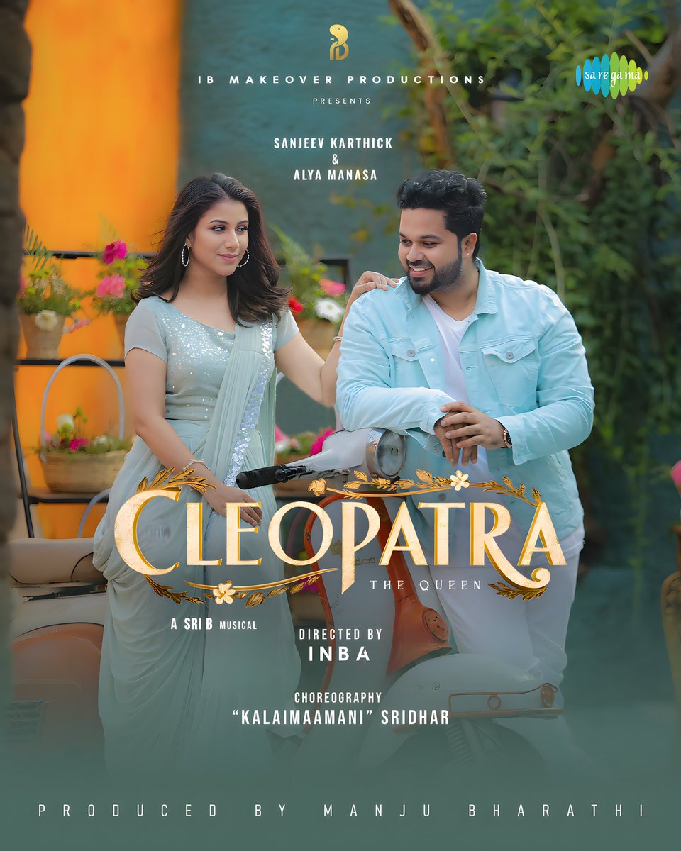 saregamasouth's tweet photo. Unveiling The First Look of #Cleopatra ❤️
🎶 #SriB
#AlyaManasa #SanjeevKarthick #InbaKumar #ManjuBharathi #IBMakeoverProductions https://t.co/qITRMP4yQL