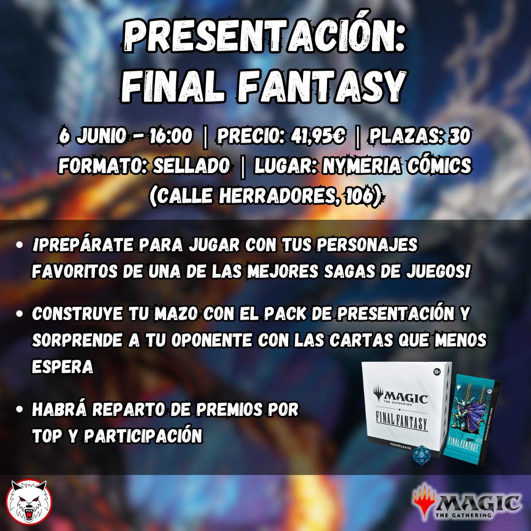 🧙‍♂️ ¡Prepárate para invocar a tus héroes favoritos!
🗓️ 6 junio – 16:00 | 📍 Nymeria Cómics
🎴 Presentación Final Fantasy TCG
🎁 Premios por top y participación
💶 41,95€ | 🪑 30 plazas

#FinalFantasy #mtg