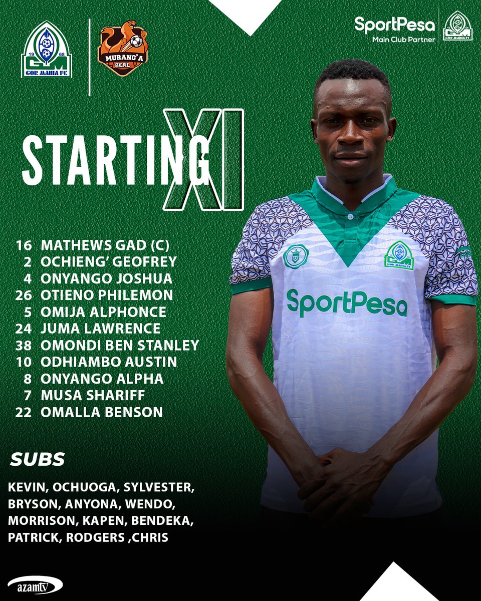🟢 | TEAM NEWS

How we line-up today against Murang'a Seal in FKF Cup semi-final match.

#Sirkal  | #SportPesaNaGor