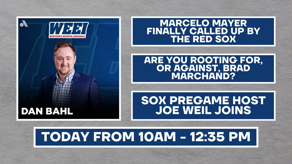 Join me today at 10AM on <a href="/WEEI/">WEEI</a>! 

We're talking Marcelo Mayer, Brad Marchand + more ahead of Red Sox-Orioles Game 4.

📞 617-779-7937
💻 go.audacy.com/weei/listen