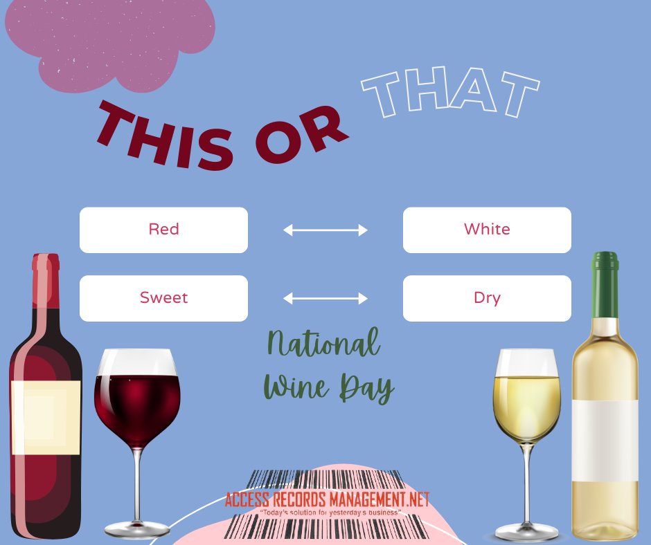 AccessRecordsS's tweet image. Today is National Wine Day and we want to know if you like Red or white and also if you like sweet or dry - Let us know in the comments below  #NationalWineDay #SweetRedWine #WhiteWine #PaperShredding #RecordsStorage