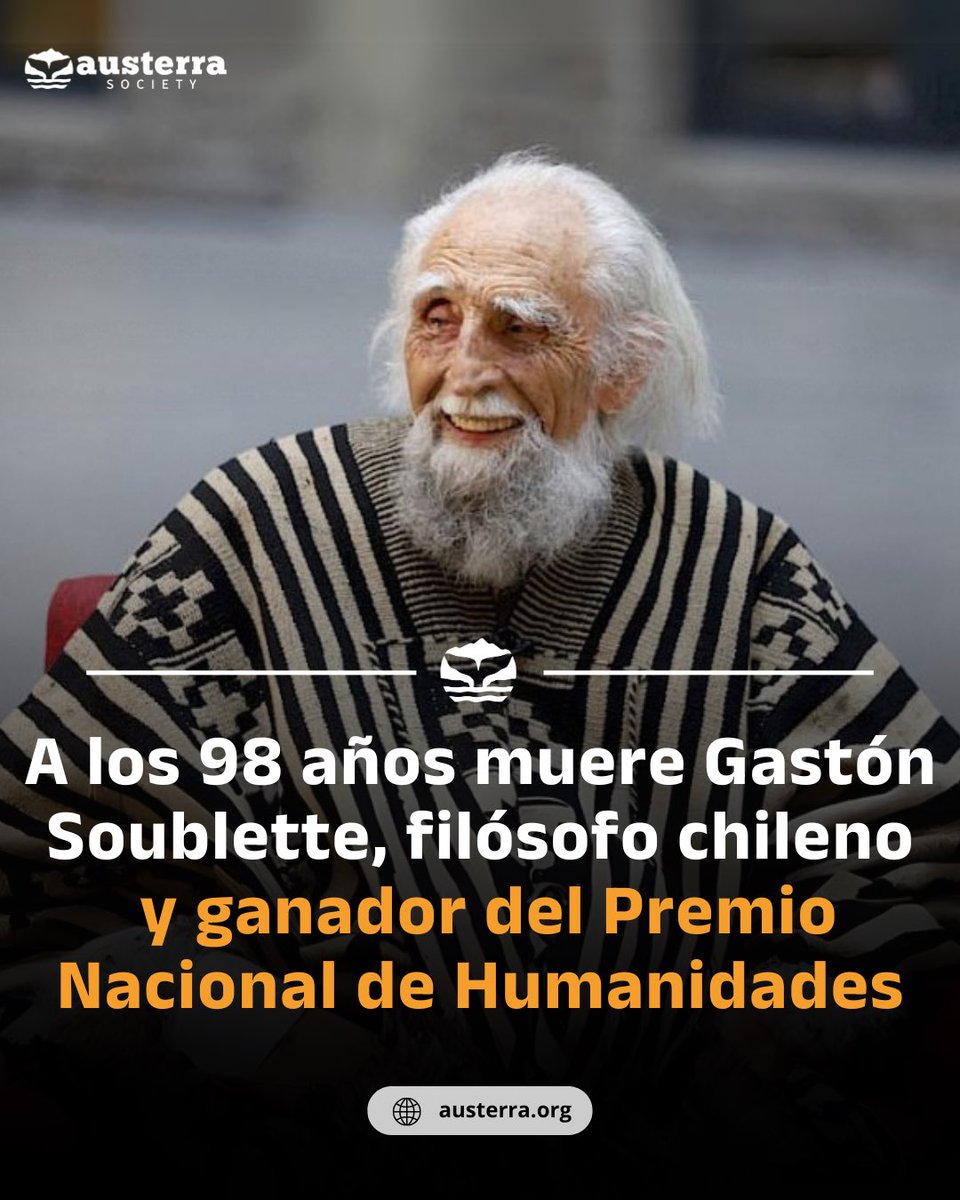 Hoy, Chile despide a Gastón Soublette, quien falleció a los 98 años dejando un legado invaluable. Fue filósofo, musicólogo y ensayista, conocido por su mirada profunda sobre la cultura chilena, la espiritualidad, la música y el pensamiento de los pueblos originarios.