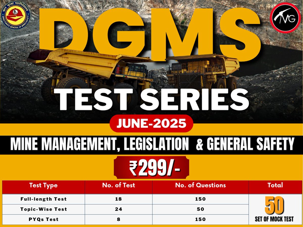 MiningGyan's tweet photo. Boost Your DGMS Prep with This Ultimate Test Series!
Specially designed for DGMS Exam Aspirants, this test series for Mine Management, Legislation &amp; General Safety (June 2025) includes 50 high-quality mock tests — all for just ₹299!
Get ahead with Full-length, Topic-wise &amp; PYQ https://t.co/0FV1Gy3vzg