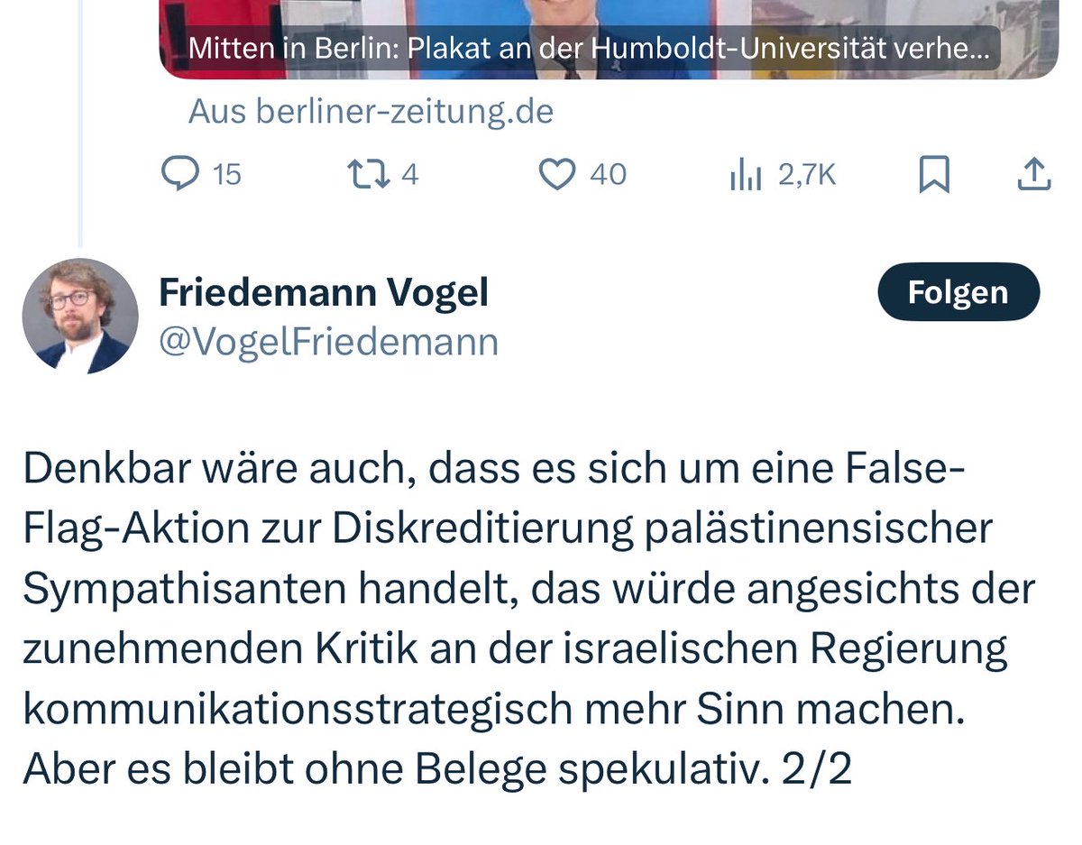 Der „Experte“ für strategische Kommunikation, Friedemann Vogel, spekuliert hier über eine israelische False Flag Aktion. Denkbar wäre auch, er wird von Hamas bezahlt. Das würde angesichts der intellektuellen Privatinsolvenz mehr Sinn machen. Aber es bleibt ohne Belege spekulativ.