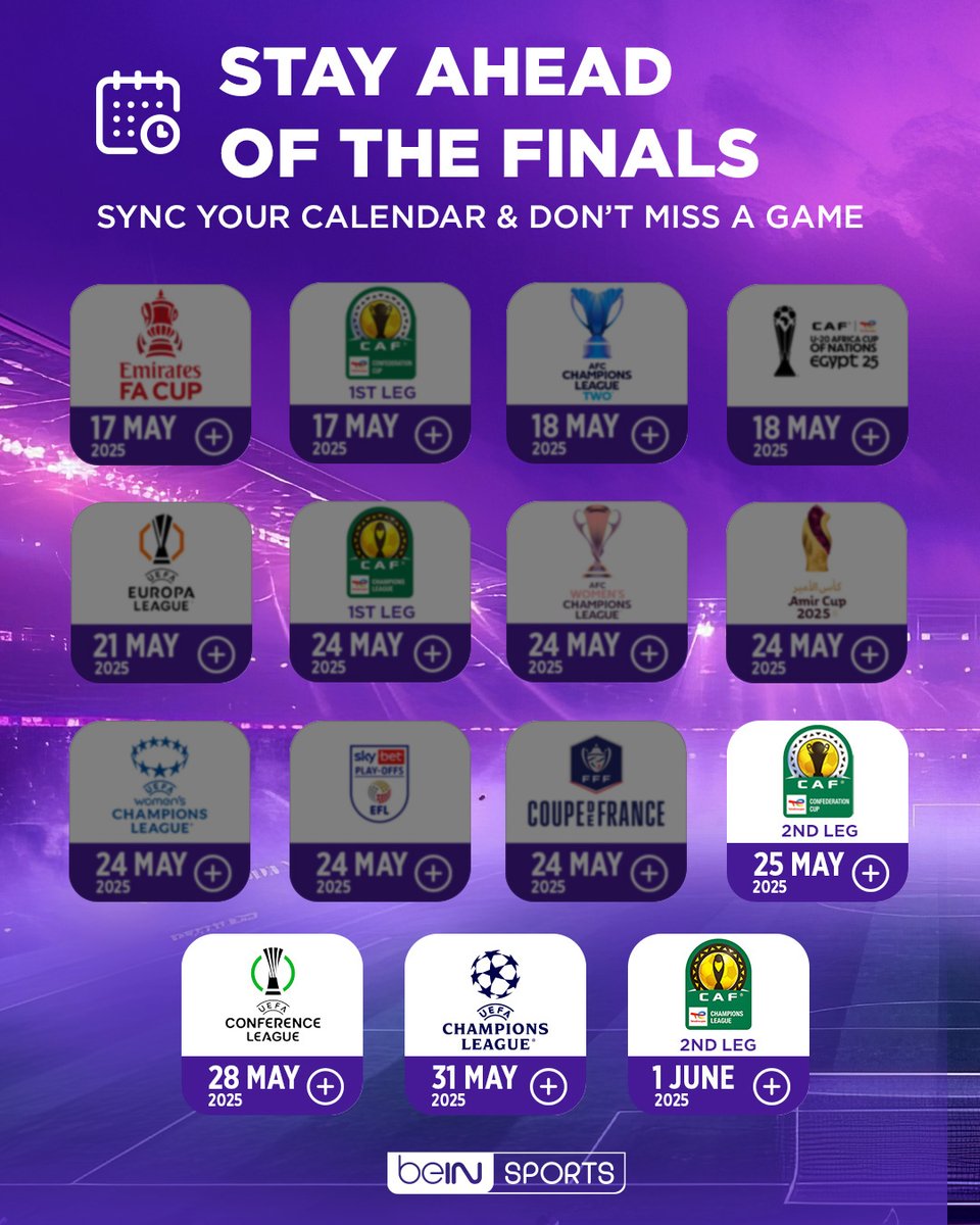 beINSPORTS_EN's tweet photo. 🗓️💜 What remains of May is full of finals!
Don't let the excitement pass you by, and sync beIN SPORTS - Finals Calendar to any device:
📱 https://t.co/zohGV7PZ0b
#beINFinal https://t.co/kHUONPK1LL