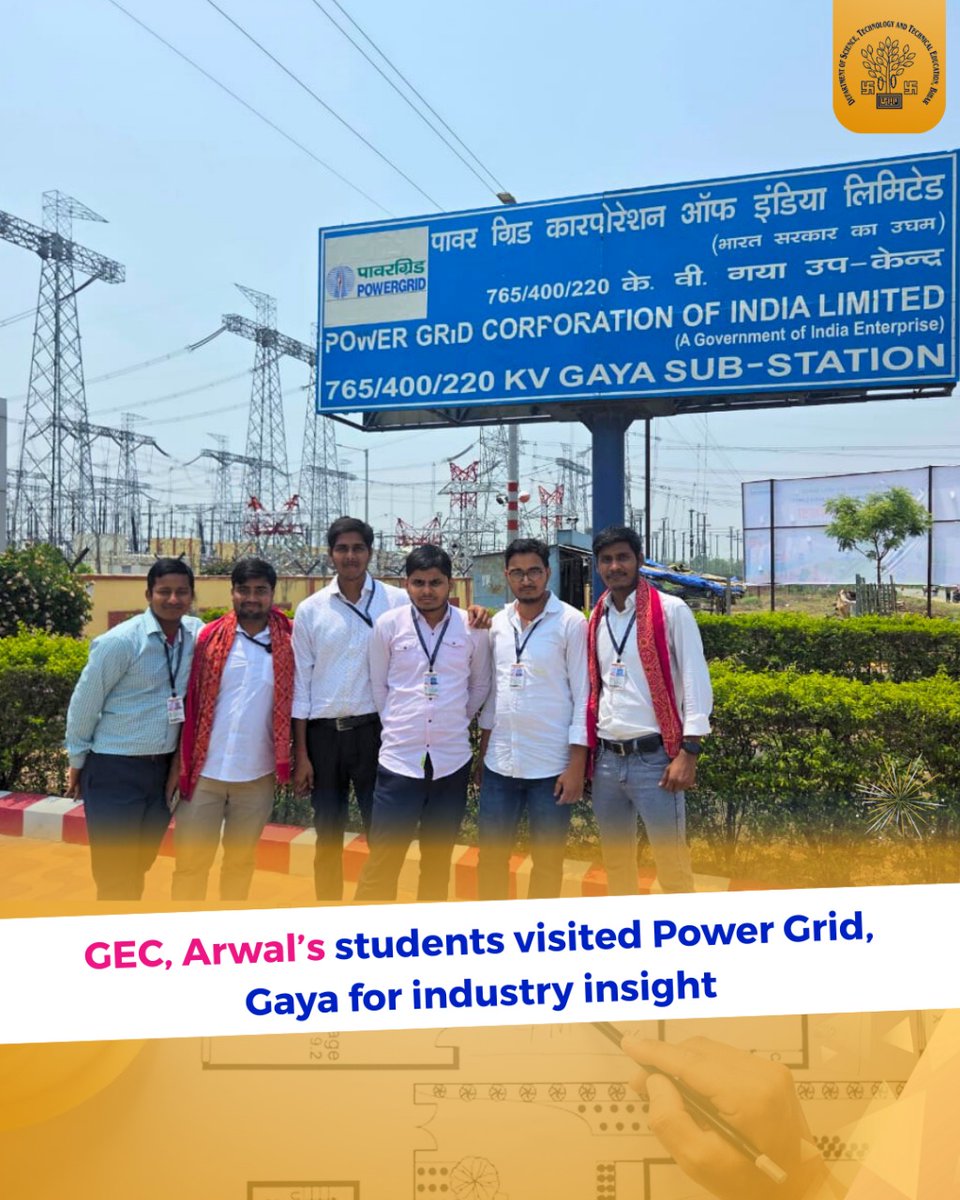 DSTTEBihar's tweet image. Students from Govt Engineering College, Arwal visited Power Grid’s Gaya substation to gain real-time insights into power systems. Bridging the gap between theory and practice—because real engineers learn by doing! 

#EngineeringEducation #IndustryVisit #PowerGridIndia