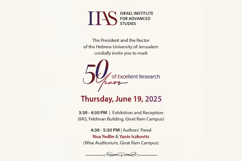 IIAS448709's tweet photo. The Israel Institute for Advanced Studies is celebrating 50 years of research excellence.
📅 June 19 | 📍 Hebrew University of Jerusalem
🖼️ Exhibition | 🎤 Authors’ Panel
Register Here: https://t.co/drpACXuXeW

#IIAS #IsraelAcademia #Humanities #Research https://t.co/tII7F6CXbu