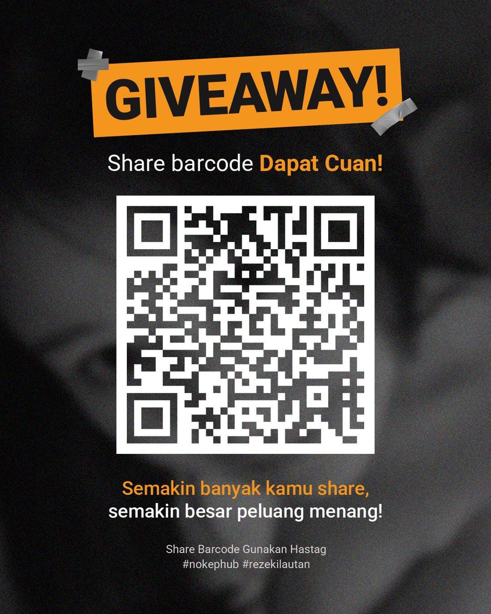 🔔 GIVEAWAY ALERT!
💥 Share &amp; Scan BARCODE = CUAN!
📅 Sampai 31 Mei 2025

🎉 Hadiah:
💰 1 Juta (20 org)
🎫 VIP NokepHub
🎁 Merchandise Eksklusif

📤 Kirim bukti ke t.me/GAnokephub
🏷 #nokephub #rezekilautan
🔥 Gaskeun sekarang, cuma modal share!
