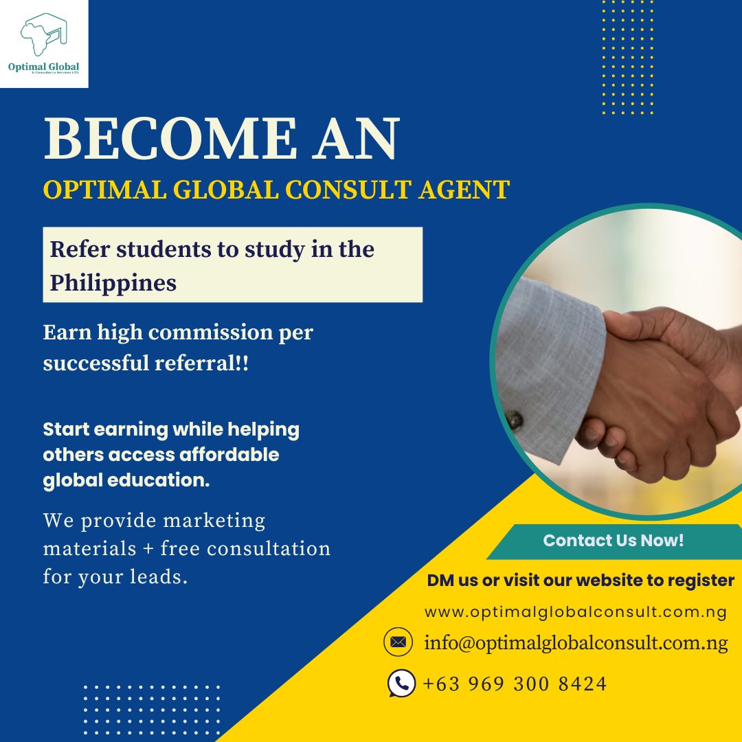 OptimalGlobal's tweet photo. Become an Optimal Global Agent today!

We provide marketing materials + free consultation for your leads.

📩 DM us or visit our website to register.

#StudyAbroadNigeria #OptimalGlobalConsults 
#ReferAndEarn 
#AgentOpportunity 
#PhilippinesEducation https://t.co/tyaeUo69gB