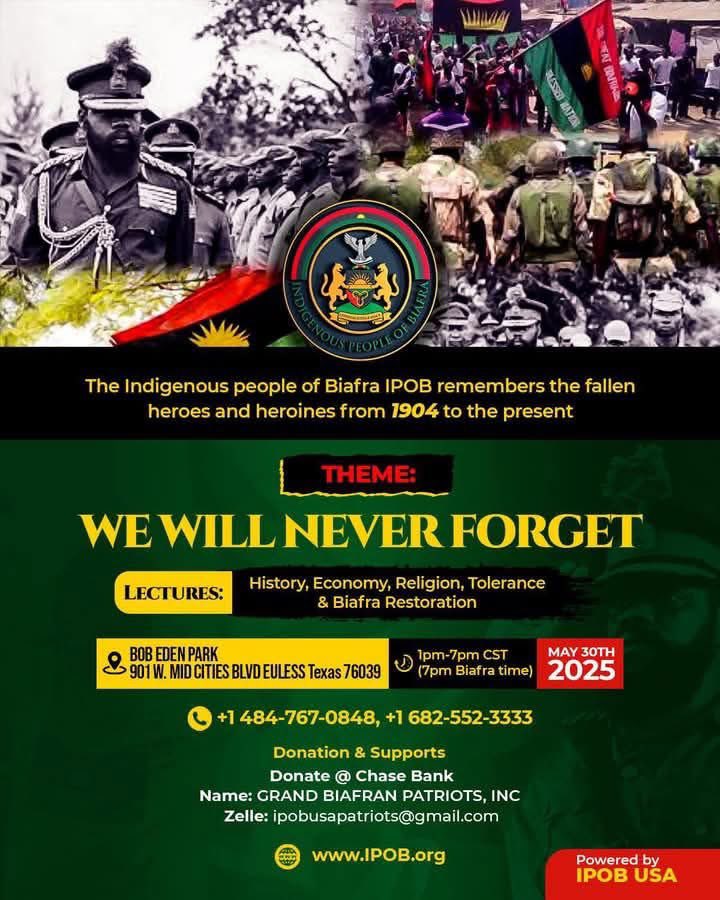 ChinasaNworu's tweet photo. If you are in the USA and have not yet participated in the Biafra global movement, you now have the opportunity to join as IPOB holds the 55th Biafra Heroes and Heroines Anniversary Day in Texas, USA.

For those in USA  buy  your flight tickets and ensure you join this wonderful event coming on 30th May , 2025 in Texas USA. 

Share widely