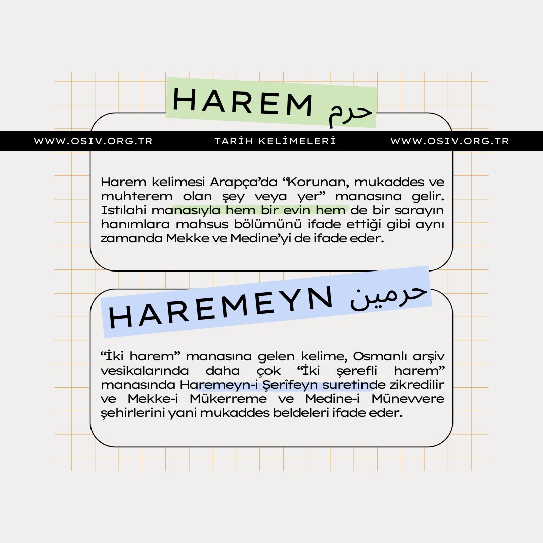 Osmanlılar İlim ve İrfan Vakfı (@osiv_) on Twitter photo Tarih kelimelerinde bugün;                    
"Harem" ve “Haremeyn" NE DEMEK?            
 #tarihkelimeleri Tarih kelimelerinde bugün;                    
"Harem" ve “Haremeyn" NE DEMEK?            
 #tarihkelimeleri