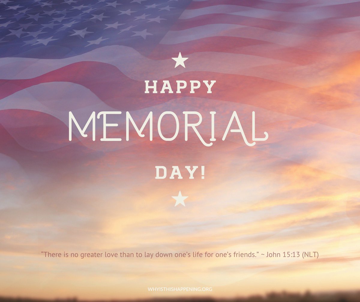 Happy Memorial Day!

“There is no greater love than to lay down one’s life for one’s friends.” ~ John 15:13 NLT

#memorialday #honor #remember #peace
#withGOD #whyisthishappening 

whyisthishappening.org/stories/