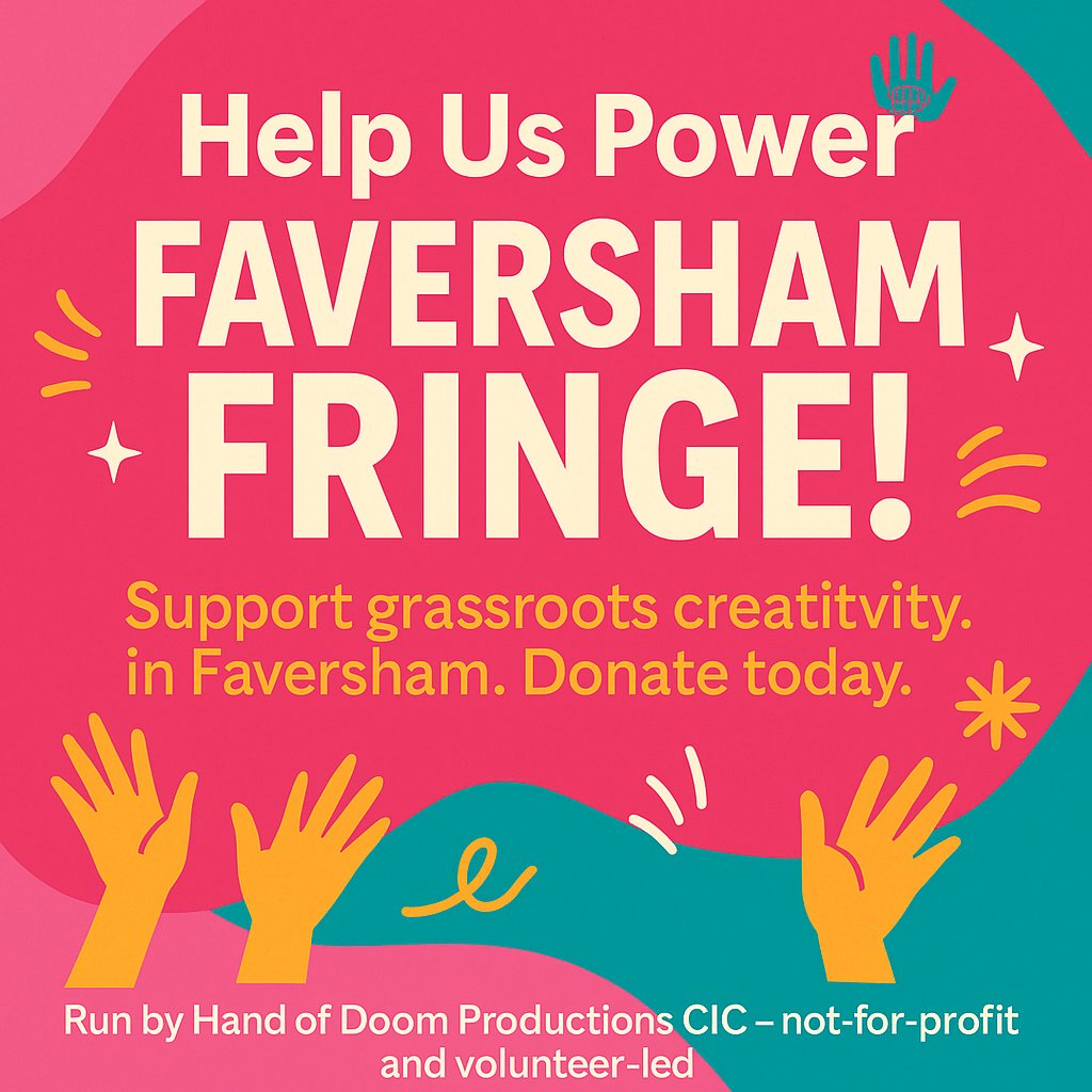 Help us power Faversham Fringe!

We’re self-funded, volunteer-run &amp; community-led.

Your donation helps us:
* Print brochures
* Support artists
* Keep tickets affordable

Support grassroots creativity:
localgiving.org/charity/hand-o…

#SupportLocalArts #CommunityPowered #Faversham