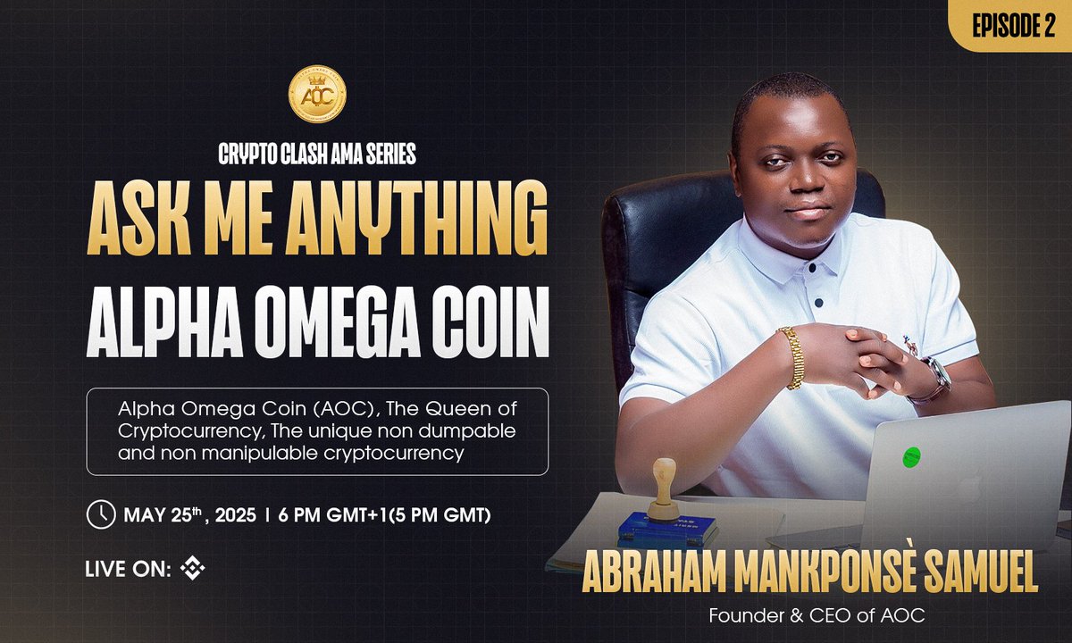 Crypto Clash (@cryptoclash1) on Twitter photo 🎙Don't miss out on the opportunity to join us for a #BinanceLiveAMA with AOC. (Episode 2)
◾️The Queen of Cryptocurrency.
🕰 25th May, 5 PM UTC
💰 50$ USDT
🗣 Abraham Mankponse Samuel
🏛 Venue: binance.com/en/live/video?…
📌 Rules:
1️⃣ Follow <a href="/AlphaOmegaCoin1/">Alpha Omega Coin</a>
2️⃣ Like & Retweet. 🎙Don't miss out on the opportunity to join us for a #BinanceLiveAMA with AOC. (Episode 2)
◾️The Queen of Cryptocurrency.
🕰 25th May, 5 PM UTC
💰 50$ USDT
🗣 Abraham Mankponse Samuel
🏛 Venue: binance.com/en/live/video?…
📌 Rules:
1️⃣ Follow <a href="/AlphaOmegaCoin1/">Alpha Omega Coin</a>
2️⃣ Like & Retweet.