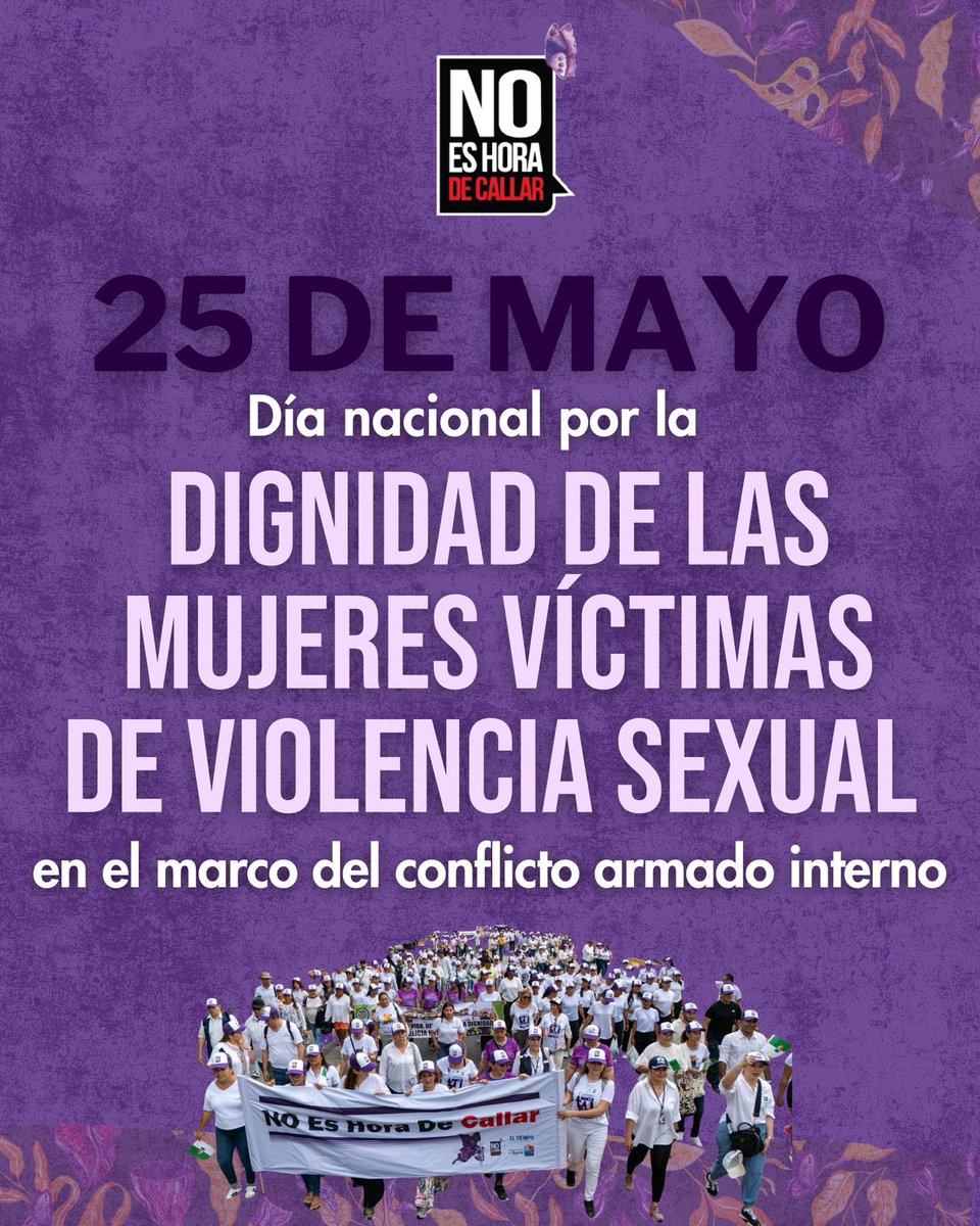 ELTIEMPO's tweet image. 💜 25 de mayo: Día Nacional para Dignificar a las Víctimas de Violencia Sexual en el Conflicto Armado Interno💜
Hoy, desde la campaña #NoEsHoraDeCallar, alzamos la voz para recordar, visibilizar y dignificar a miles de mujeres, niñas y adolescentes que sobrevivieron a una de las…