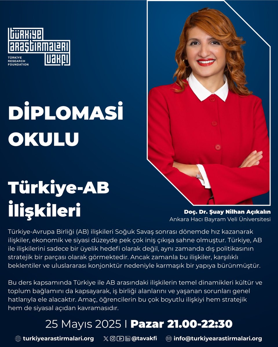 Türkiye Araştırmaları Vakfı (@tavakfi) on Twitter photo 🌍 Diplomasi Okulu
📑 Ders 23 I Türkiye-AB İlişkileri
🎙️ Doç. Dr. Şuay Nilhan Açıkalın I Ankara Hacı Bayram Veli Üniversitesi I <a href="/drsuaynilhan/">Doç. Dr. Şuay Nilhan AÇIKALIN</a> 🌍 Diplomasi Okulu
📑 Ders 23 I Türkiye-AB İlişkileri
🎙️ Doç. Dr. Şuay Nilhan Açıkalın I Ankara Hacı Bayram Veli Üniversitesi I <a href="/drsuaynilhan/">Doç. Dr. Şuay Nilhan AÇIKALIN</a>