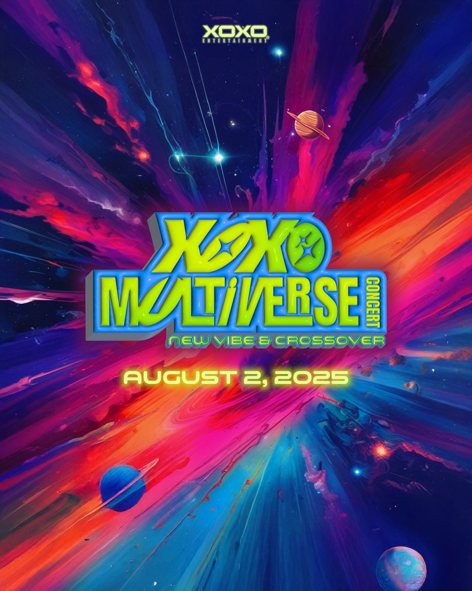 XOXO Multiverse Concert — New Vibe &amp; Crossover
ครั้งแรกในจักรวาลแห่งความสนุก และพลังการแสดงแบบจัดเต็ม
เวทีที่รวมพลังศิลปินจาก #XOXOentertainment

2 สิงหาคม 2568
ติดตามรายละเอียดเพิ่มเติมได้เร็ว ๆ นี้

#XOXOConcert
#4EVE #ATLAS_th #ATLASth #JMNK #JustmineNika #DomXOXO