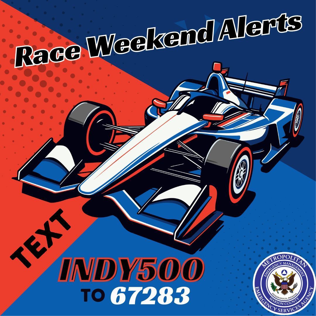 Race day is here at last! 🏁 🏎️ 🏆 #Indy500 spectators can get real-time weather &amp; public safety alerts by texting INDY500 to 67283.