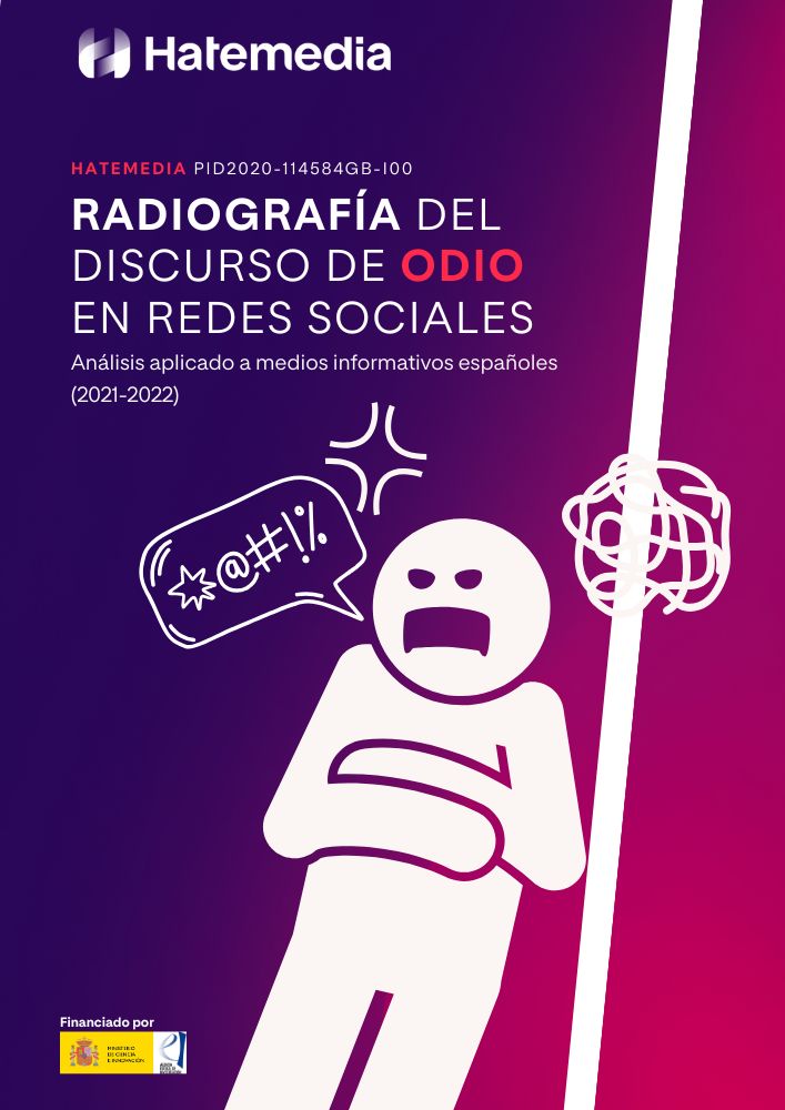 Hatemedia (@hatemediaes) on Twitter photo 🎯 NUEVO INFORME #HATEMEDIA
Radiografía del #discursodeodio en #medios españoles
📚 Enfoque didáctico para #docentes
¿Preparamos a nuestros #estudiantes para entornos digitales?
<a href="/UNIRuniversidad/">Universidad Internacional de La Rioja (UNIR)</a> <a href="/AgEInves/">Agencia Estatal de Investigación</a> <a href="/CienciaGob/">Ministerio de Ciencia, Innovación y Universidades</a>
doi.org/10.5281/zenodo… 🎯 NUEVO INFORME #HATEMEDIA
Radiografía del #discursodeodio en #medios españoles
📚 Enfoque didáctico para #docentes
¿Preparamos a nuestros #estudiantes para entornos digitales?
<a href="/UNIRuniversidad/">Universidad Internacional de La Rioja (UNIR)</a> <a href="/AgEInves/">Agencia Estatal de Investigación</a> <a href="/CienciaGob/">Ministerio de Ciencia, Innovación y Universidades</a>
doi.org/10.5281/zenodo…