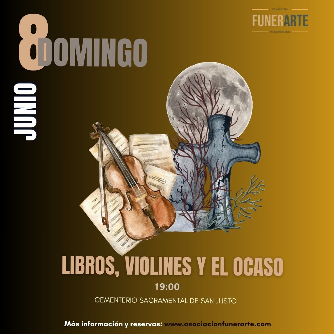 El domingo 8 de junio realizaremos nuestra visita especial «Libros, violines y el ocaso» en el Cementerio de San Justo aprovechando que se celebra la Feria del Libro en Madrid. 
Nuestros autores no firmarán sus obras, eso sí. 
asociacionfunerarte.com/evento/libros-…