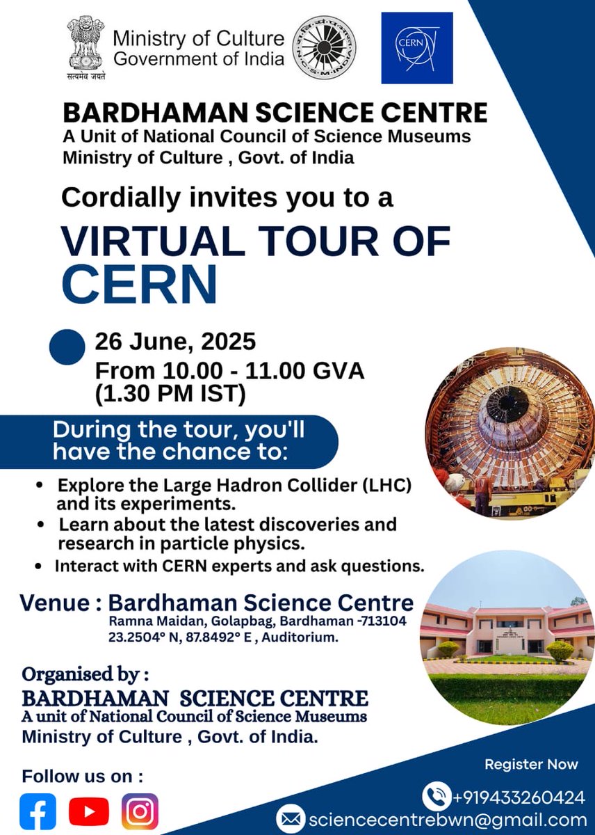 ncsmgoi's tweet image. Be part of a Virtual Tour of @CERN where participants will get to explore the #LargeHadronCollider (LHC), learn about the latest discoveries in #ParticlePhysics, and interact with CERN experts at @dscBardhman, a unit of @ncsmgoi, @MinOfCultureGoI on June 26, 2025. ⚛️🌐