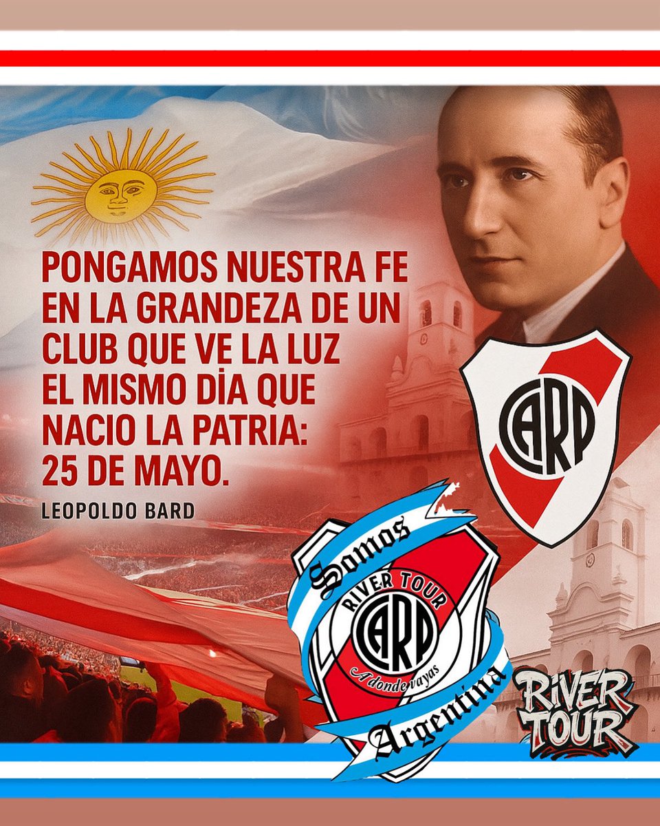 RIVER PLATE 124 Años 
SOMOS ARGENTINA