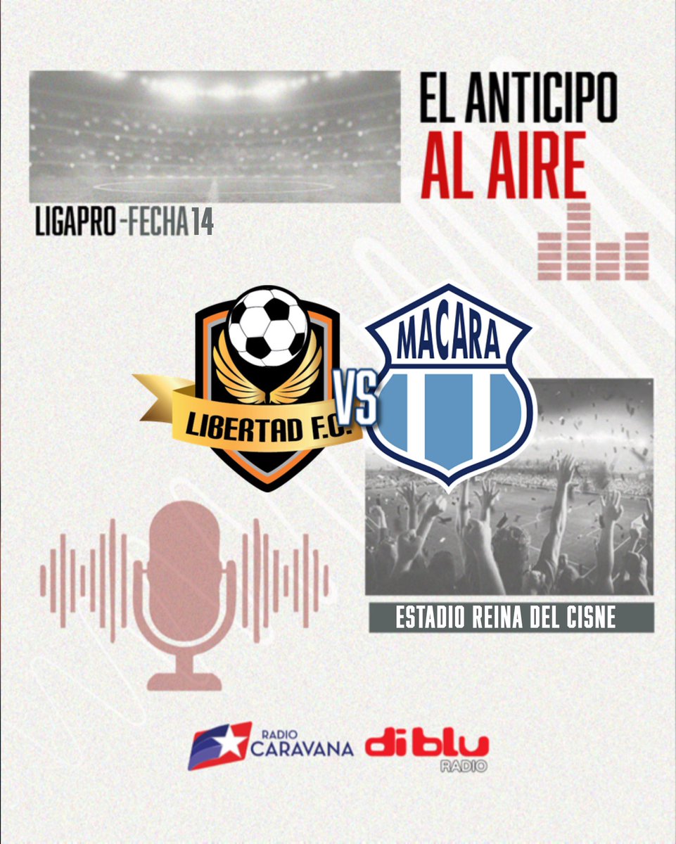 Radio Caravana (@caravana750) on Twitter photo ¡INICIA LA PREVIA DEL PARTIDO! 🔥
🎙️<a href="/robertoonar/">Roberto Carlos Oña Romero</a>
🎙️<a href="/ccarrasco750/">Christian Carrasco</a>
🎙️<a href="/jmalvearc/">José Miguel Alvear</a>
🎙️<a href="/nadia_manosalva/">nadia manosalvas </a>
🟠 <a href="/LibertadFC3/">Libertad Fútbol Club</a> 🆚 <a href="/Macara_Oficial/">Club Dep. Macará</a> 🔵
🏆 <a href="/LigaProEC/">LigaPro</a>
🗓️ Fecha 14
🏟️ Reina del Cisne
⏰ 13H00
👉🏻 Escúchalo por radiocaravana.com y diblu.ec ¡INICIA LA PREVIA DEL PARTIDO! 🔥
🎙️<a href="/robertoonar/">Roberto Carlos Oña Romero</a>
🎙️<a href="/ccarrasco750/">Christian Carrasco</a>
🎙️<a href="/jmalvearc/">José Miguel Alvear</a>
🎙️<a href="/nadia_manosalva/">nadia manosalvas </a>
🟠 <a href="/LibertadFC3/">Libertad Fútbol Club</a> 🆚 <a href="/Macara_Oficial/">Club Dep. Macará</a> 🔵
🏆 <a href="/LigaProEC/">LigaPro</a>
🗓️ Fecha 14
🏟️ Reina del Cisne
⏰ 13H00
👉🏻 Escúchalo por radiocaravana.com y diblu.ec