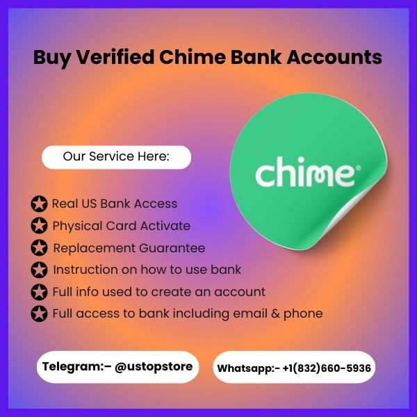 Buy Verified Chime Account

ustopstore.com/product/buy-ve…

Telegram:– <a href="/ustopstore/">Ustopstore</a>
Whatsapp:- +1(832)660-5936
Skype:– ustopstore

#Indy500📷
#Chelsea
#Newcastle
#MonacoGP
#YNWA
#cryptocurrency