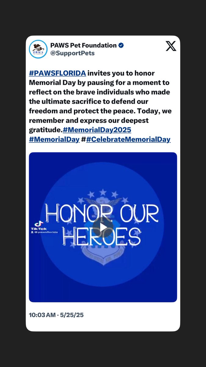 PAWS Pet Foundation (@supportpets) on Twitter photo #PAWSFLORIDA invites you to honor Memorial Day by pausing for a moment to reflect on the brave individuals who made the ultimate sacrifice to defend our freedom and protect the peace. Today, we remember and express our deepest gratitude.#MemorialDay2025 #MemorialDay #PAWSFLORIDA invites you to honor Memorial Day by pausing for a moment to reflect on the brave individuals who made the ultimate sacrifice to defend our freedom and protect the peace. Today, we remember and express our deepest gratitude.#MemorialDay2025 #MemorialDay