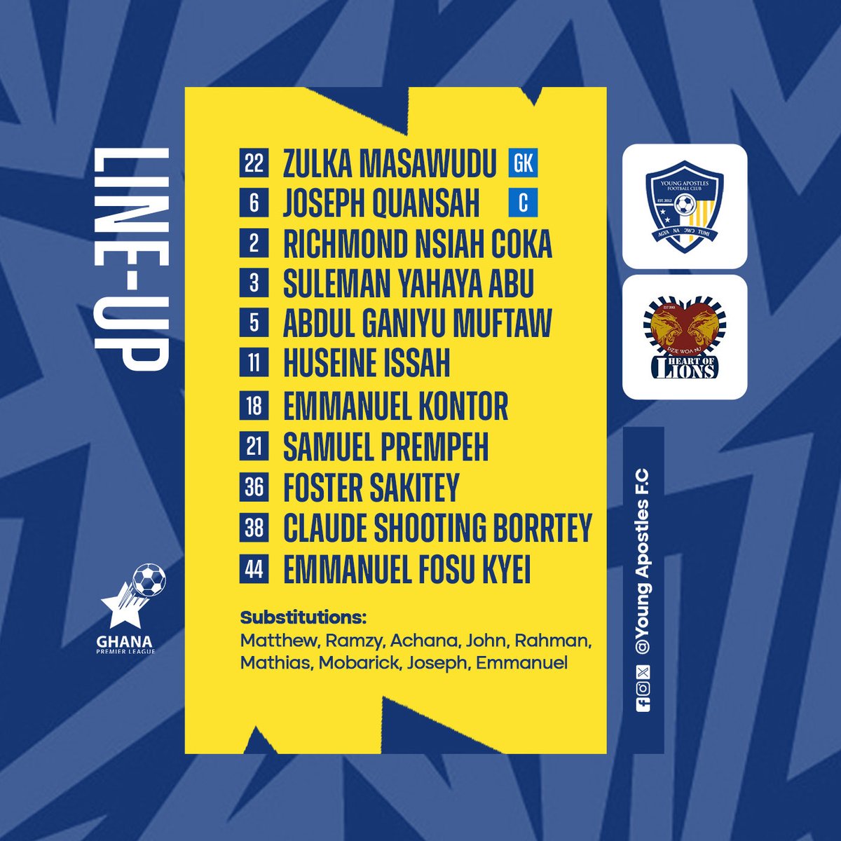 🔵🟡🔵🟡STARTING XI 🔵🟡🔵🟡🔵
Captain Quansah continues his solid partnership with Yahaya in the heart of defense with Kontor keeping his place in the middle of the pitch. Prempeh will be leading the lines flanked by Foster and Kyei. Presenting our Starting Apostles.