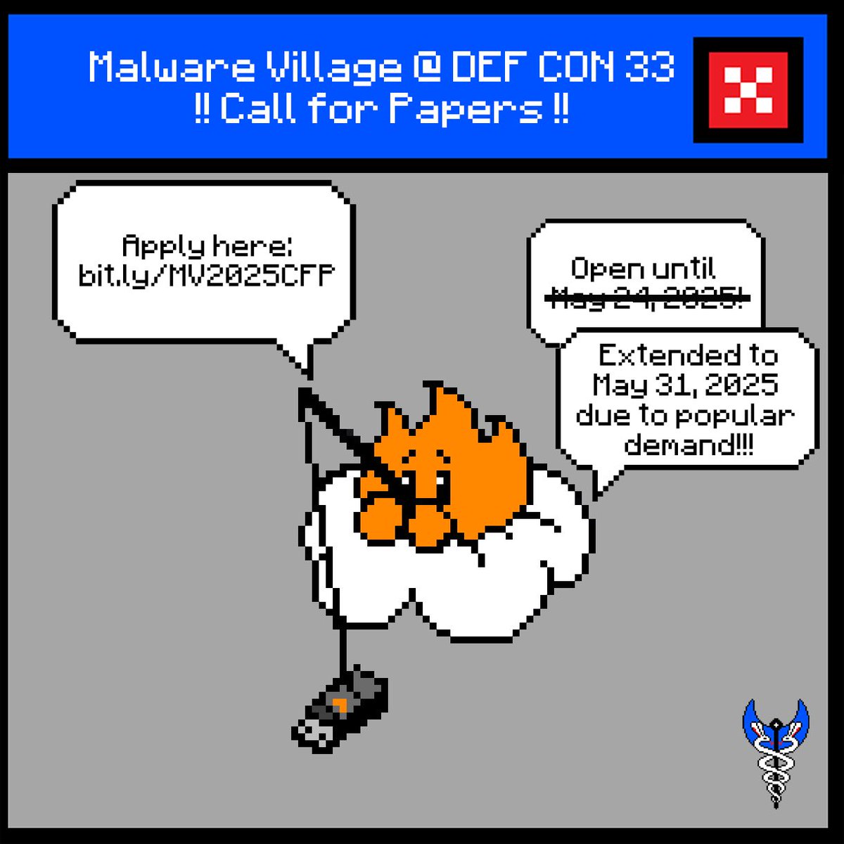 Due to popular demand, the CFP for Malware Village @DEFCON 33 has been extended to May 31, 2025! 📣

The CFP form: bit.ly/MV2025CFP

We’re looking forward to your submissions!!! ✨

#MalwareVillage #DC33