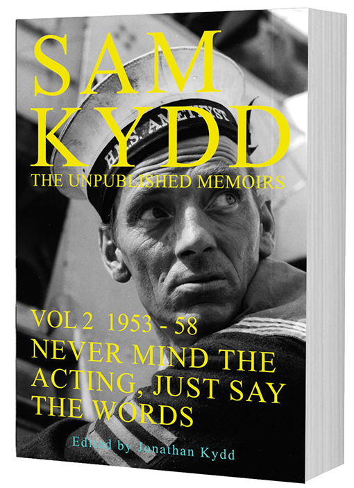 The long awaited next part is here! SAM KYDD The Unpublished Memoirs Vol 2: Never Mind the Acting, Just Say the Words, edited by Sam's son @JonathanKydd

Signed copies by Jonathan himself £19 with FREE UK P&amp;P. Everybody loves Sam, you'll love this book! renownfilms.co.uk/product/sam-ky…