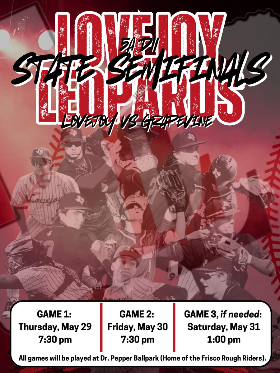 🚨LEOPARD NATION...MARK YOUR CALENDARS!!!🚨 5A DII State Semi Final Games have been set and we need ALL LEOPARD FANS to show up and be LOUD AND PROUD. 
🏁Game 1: May 29 @ 7:30
🏁Game 2: May 30 @ 7:30
🏁Game 3, if needed: May 31 @ 1:00
🏟All games played at Dr. Pepper Ballpark.