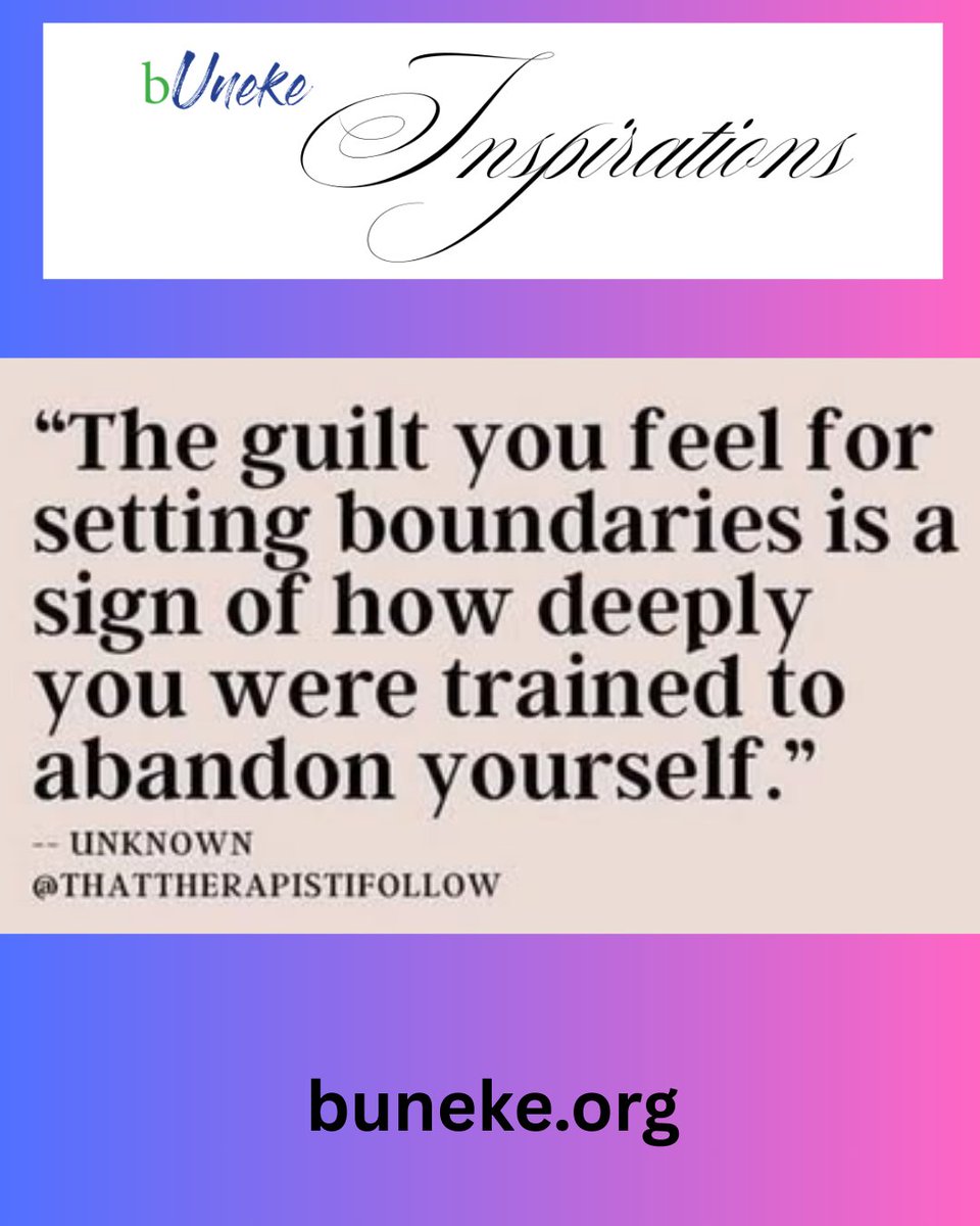 Take care of yourself. Set those boundaries. 
connect@buneke.org