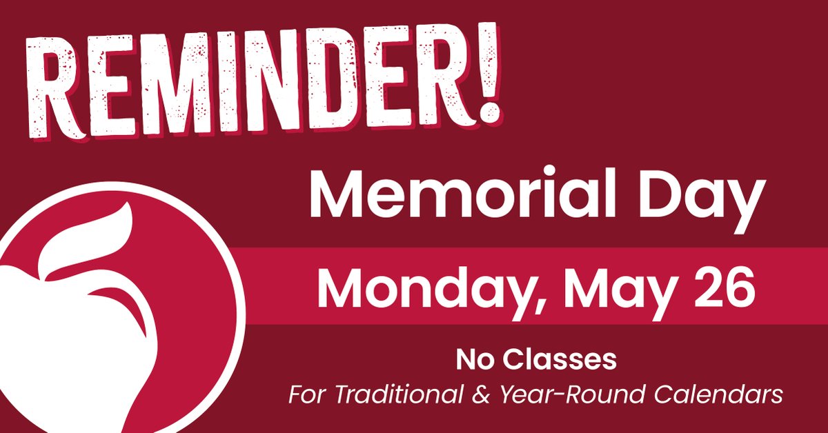 📣 Reminder: School buildings will be closed tomorrow, Monday, May 26, 2025 in observance of Memorial Day.