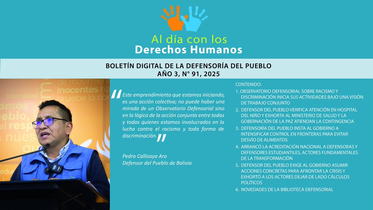 📢 ¡Atención a nuestra comunidad defensorial! 📢
➡ Te presentamos la edición  N° 91 de nuestro Boletín Interactivo Digital '𝗔𝗹 𝗗𝗶́𝗮 𝗰𝗼𝗻 𝗹𝗼𝘀 𝗗𝗲𝗿𝗲𝗰𝗵𝗼𝘀 𝗛𝘂𝗺𝗮𝗻𝗼𝘀'.
💻 Ingresa a este enlace para explorarlo 👇
 🔗  defensoria.gob.bo/boletin 
¡Te esperamos!