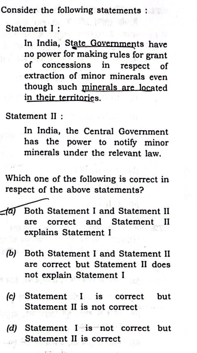 UPSCbasics's tweet image. Answer: D #upsc2025 #UPSCQuestions 

Statement I:

❌ Incorrect
•Wrong claim:
State Governments DO have power to frame rules and grant concessions for minor minerals, under Section 15 of the Mines and Minerals (Development and Regulation) Act, 1957 (MMDR Act).

Statement II:

✅…