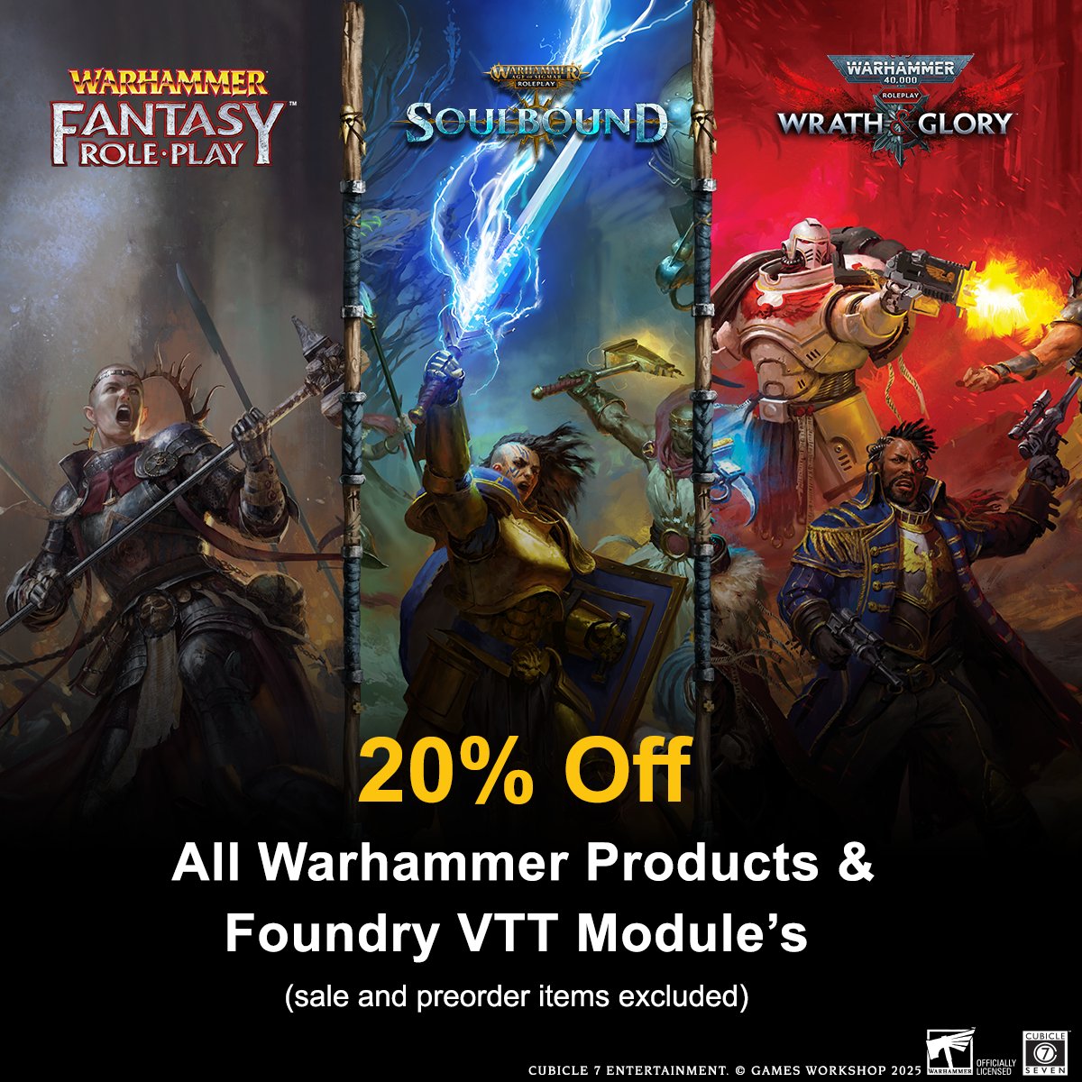 ⚔️ WARHAMMER SKULLS 2025 - 20% OFF🏷️ 

20% Off All Warhammer products (22 - 5 June) 
bit.ly/43wHh57
&amp;
20% OFF All Foundry VTT Module's (21-31st May)  
bit.ly/4ku5z6v

(sale and preorder items excluded)

#warhammer #foundryVTT #cubicle7 #Warhammerskulls2025 #rpg