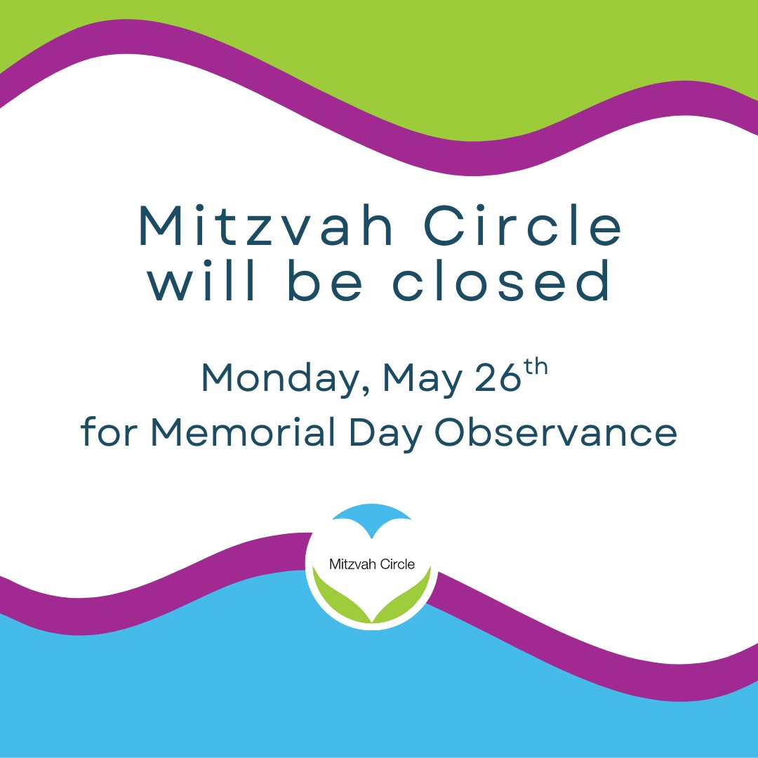 Mitzvah Circle will be closed on Monday, May 26th in observance of Memorial Day. 

We will reopen for volunteering on Tuesday, May 27th at 9:30am.