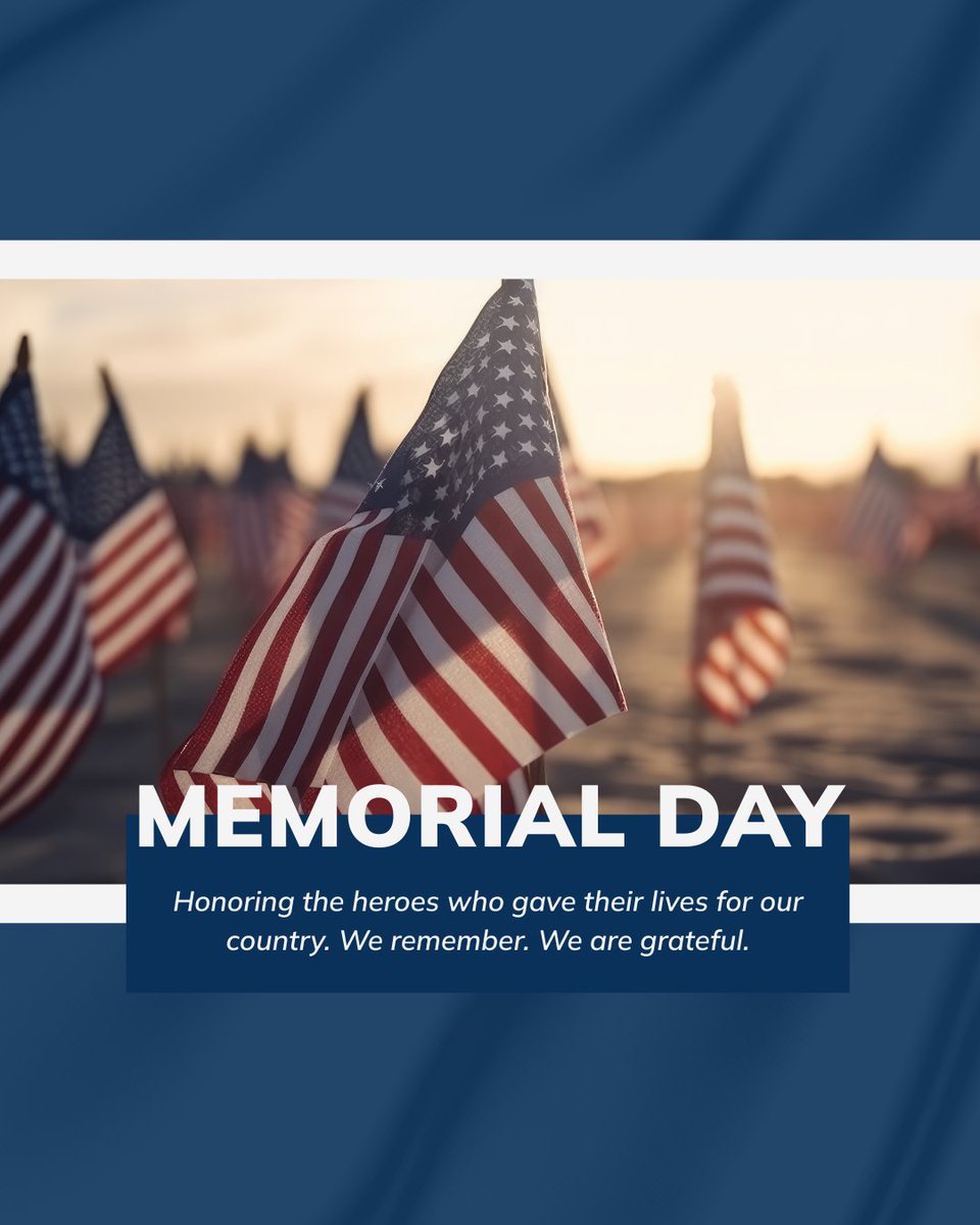 This Memorial Day, we honor those who gave their lives in service to our country. Their sacrifice calls on us to uphold the values they fought for—freedom, justice, and democracy.