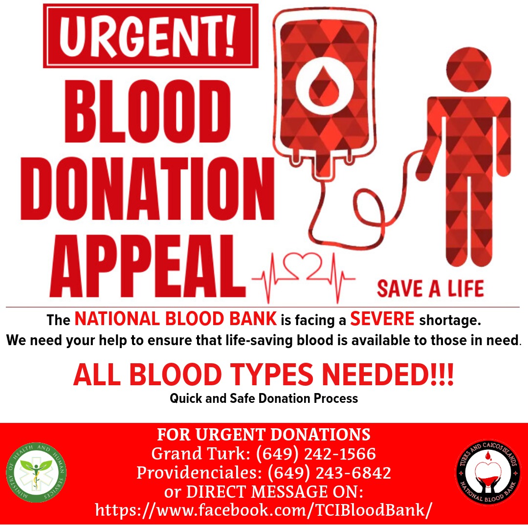 𝗨𝗥𝗚𝗘𝗡𝗧 𝗕𝗟𝗢𝗢𝗗 𝗗𝗢𝗡𝗔𝗧𝗜𝗢𝗡 𝗔𝗣𝗣𝗘𝗔𝗟
If you’re able to donate, please contact us:
•Grand Turk (649) 242-1566
•Providenciales (649) 243-6842
Or send us a message directly here: facebook.com/TCIBloodBank