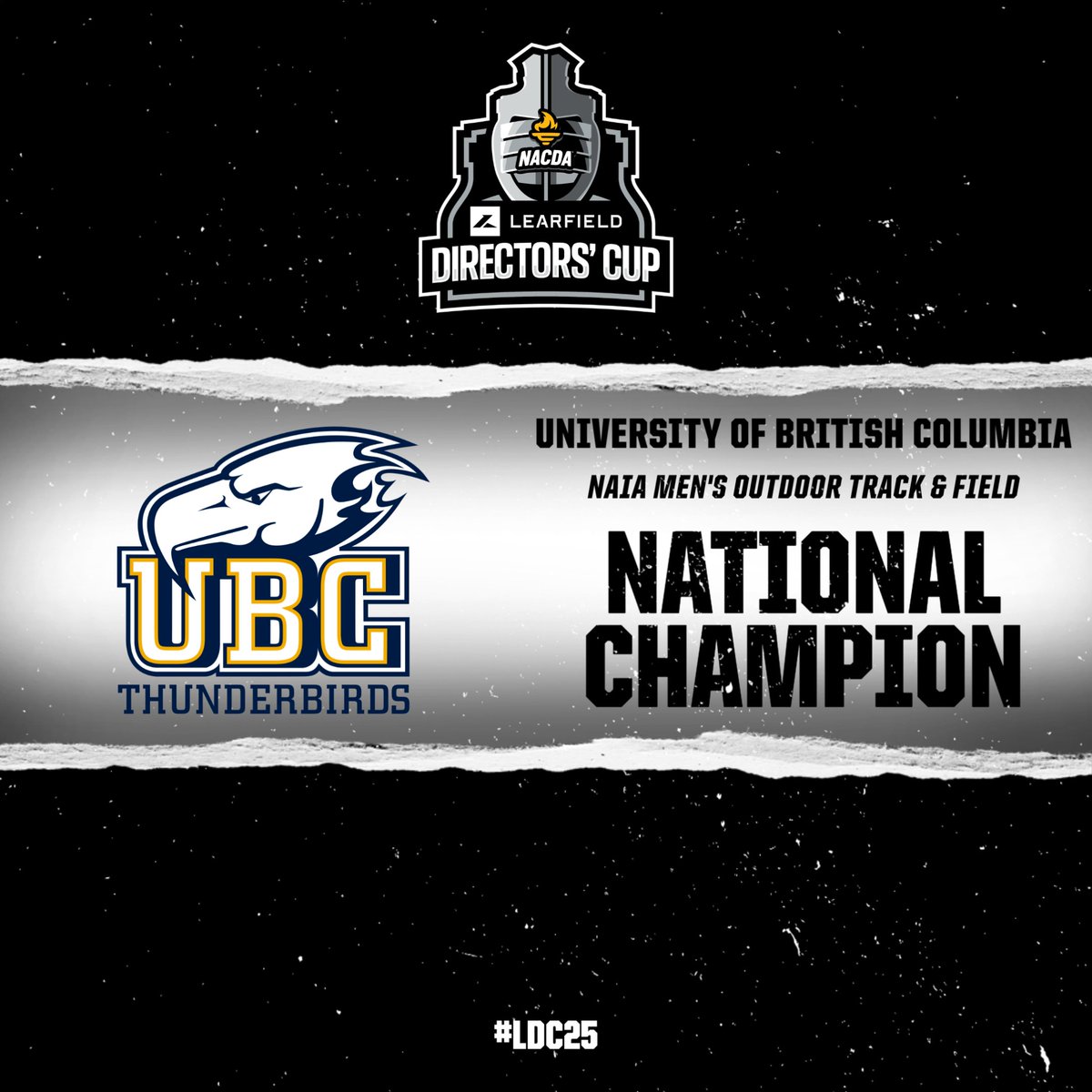 Learfield Directors' Cup (@ldirectorscup) on Twitter photo 📢Let's hear it for <a href="/ubctbirds/">UBC Thunderbirds</a>! The 2025 NAIA Men's Outdoor Track & Field National Champions! 📢Let's hear it for <a href="/ubctbirds/">UBC Thunderbirds</a>! The 2025 NAIA Men's Outdoor Track & Field National Champions!
