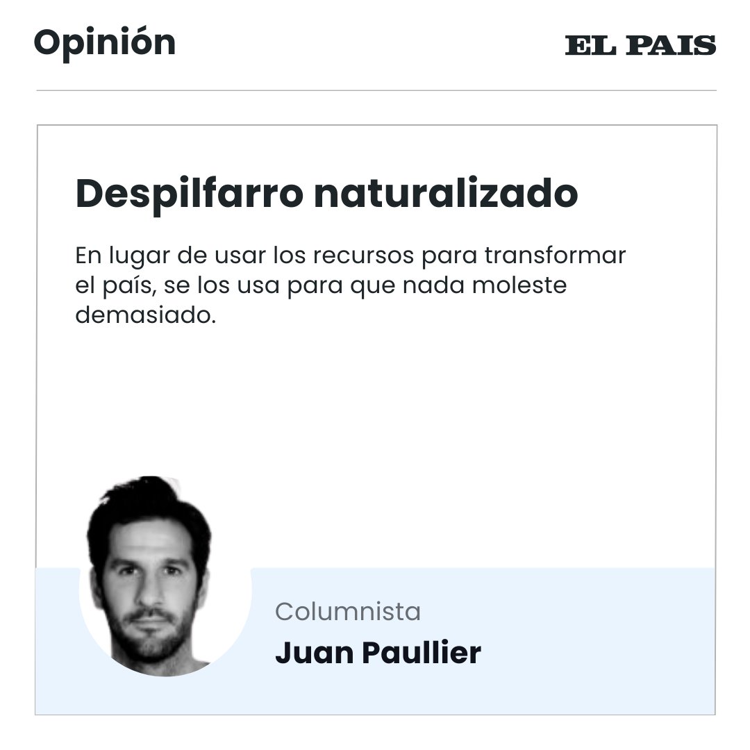 Despilfarro naturalizado

Por <a href="/juanpaullier/">Juan Paullier</a>

elpais.uy/7ksngc1f