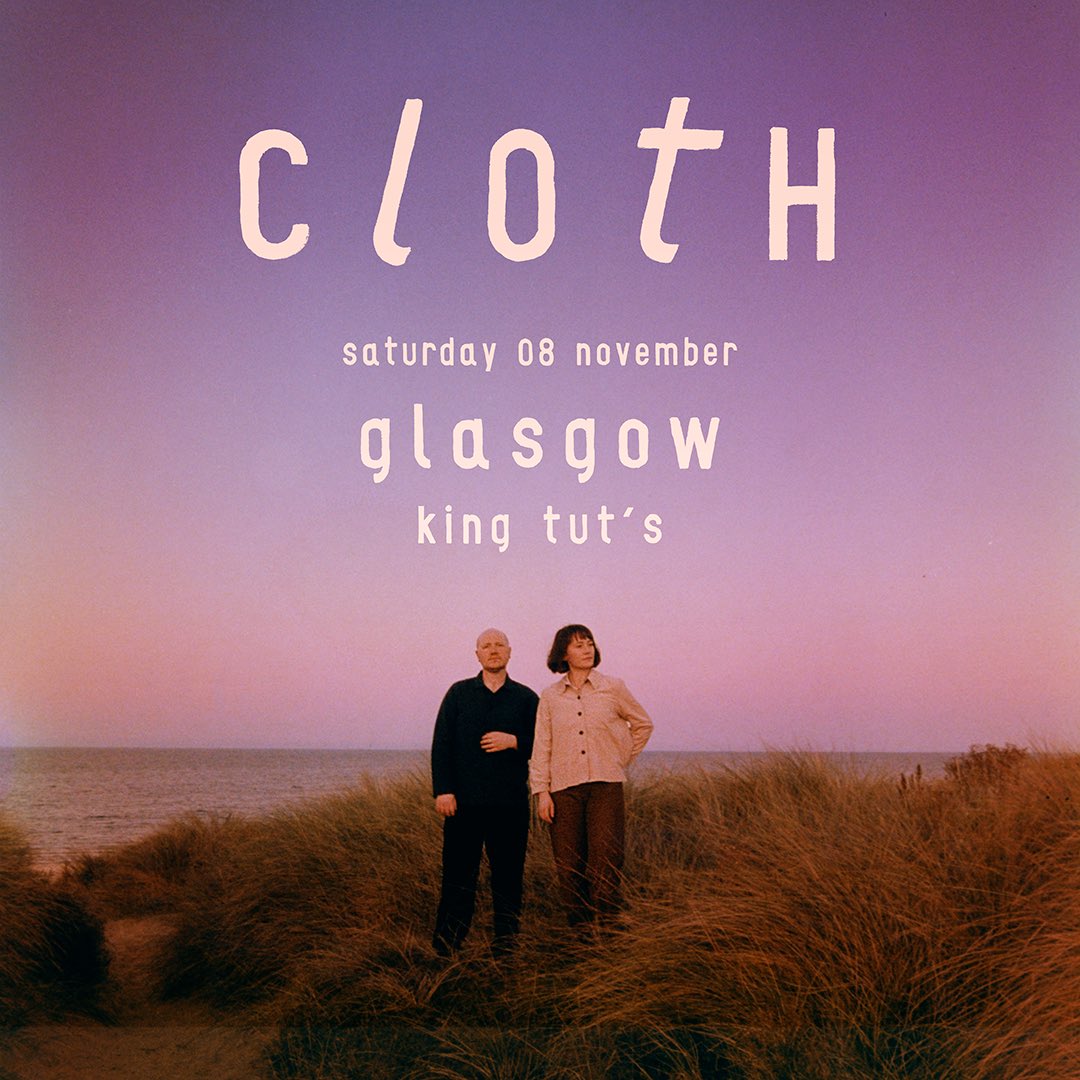Cloth (@cloth_band) on Twitter photo There’s nothing like playing your hometown on a Saturday night, which is exactly what we’re doing at <a href="/kingtuts/">King Tut's Wah Wah Hut</a> on November 8th. Tickets going fast for this one. Get yours at the link in bio. See u there x There’s nothing like playing your hometown on a Saturday night, which is exactly what we’re doing at <a href="/kingtuts/">King Tut's Wah Wah Hut</a> on November 8th. Tickets going fast for this one. Get yours at the link in bio. See u there x